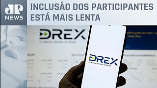 Testes do Drex atrasam e só devem terminar em 2024