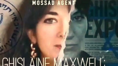Ghislaine Maxwell and Jeffrey Epstein's numerous connections to Israeli MOSSAD