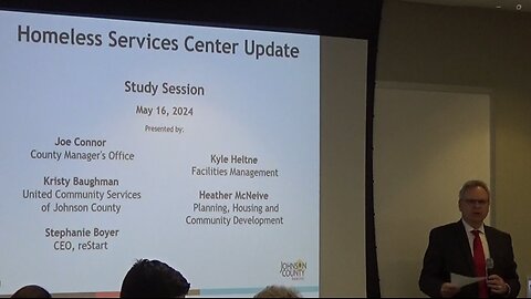 Johnson County Homeless Center Study Session (Archive) - Olathe, KS, 5-16-2024