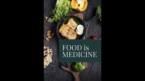 FOOD IS MEDICINE