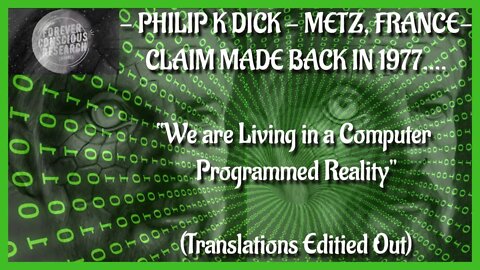 Computer Programmed Simulated Reality Speech by Phillip K Dick - Metz France 1977 French Edited Out