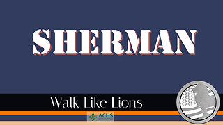 "Sherman" Walk Like Lions Christian Daily Devotion with Chappy Oct 19, 2022