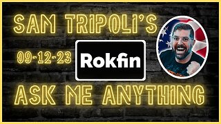 Sam Tripoli's Rokfin AMA 09-12-23