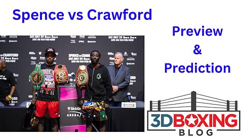 Spence Vs Crawford Preview and Prediction