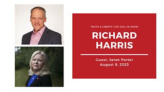 The Truth & Liberty Live Call-In Show with Richard Harris