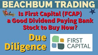 Is First Capital (FCAP) a Good Dividend Paying Bank Stock to Buy Now?