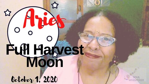 🌕 FULL MOON ARIES ♈: Oct 1- Harmony And Expression Are The Way With This Energy