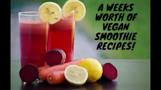 A Week of Vegan Smoothies] 7 Easy + Tasty Recipes