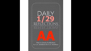 January 29 – AA Meeting - Daily Reflections - Alcoholics Anonymous - Read Along