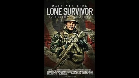 LONE SURVIVOR (2013) MOVIE