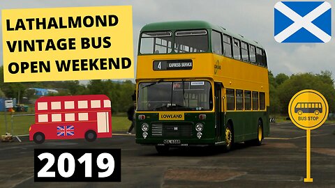 (Lathalmond Scottish Bus Museum SVBM) Vintage Bus Event Dunfermline [Bus Video] 🚍
