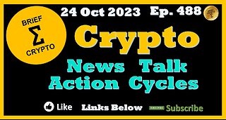 BEST BRIEF CRYPTO VIDEO News Talk Action Cycles Bitcoin Price Charts