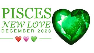 PISCES ♓️ New Love Reading 💗 December 2023