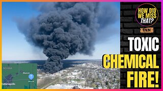 Indiana Plastics Fire Releases TOXIC Chemicals, Residents EVACUATED | @HowDidWeMissTha (clip)