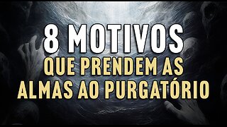 Série Padre Pio e as Almas do Purgatório - Ep. 17