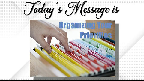 "Organizing Your Priorities"