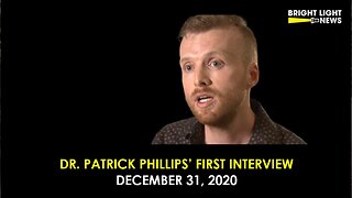 [INTERVIEW] Dr. Patrick Phillips' First Interview (December 31, 2020)