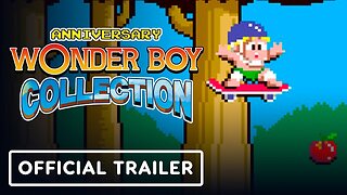 Wonder Boy Anniversary Collection - Official Launch Trailer