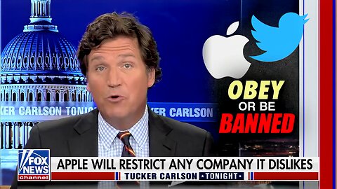 Tucker: Apple Threatens Twitter's Free Speech, While Keeping TikTok to Allow Chinese ‘Espionage’