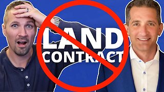 Reasons NOT to Use a Land Contract (ft. Eric Scharaga)