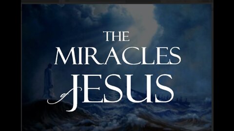 Jesus' Miracles (1 of 4)- The Book of Matthew. (SCRIPTURE)