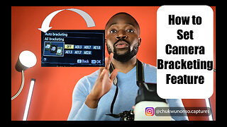 Photography tutorial | How to set your camera's bracketing feature