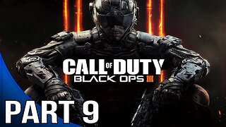 Call of Duty® Black Ops III Part 9 - Intense Firefights and Unforgettable Moments