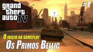 GTA IV - Os Primos Bellic - Início da Gameplay