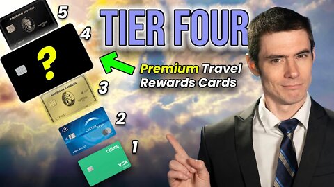 Climb the CREDIT CARD LADDER: Tier 4 Premium Cards EXPLAINED