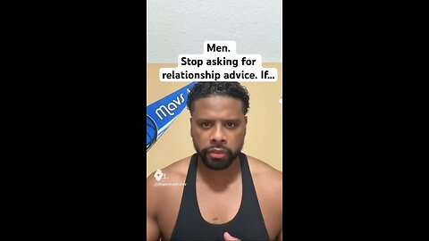 Men. Stop asking for relationship advice. If #shorts #dating #relationship #marriedlife #life