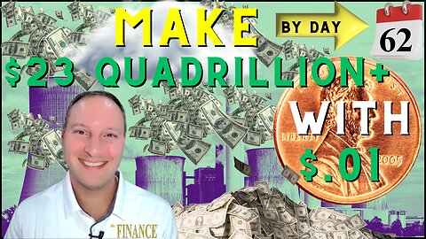 How to Become a Quadrillionaire with a Penny in 62 Days