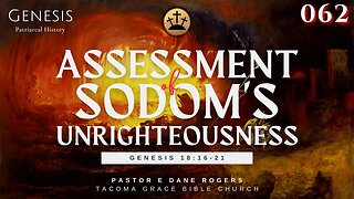Assessment of Sodom's Unrighteousness | Genesis 18:16-21