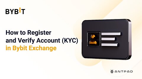 How to Register and Verify Account KYC in Bybit Exchange