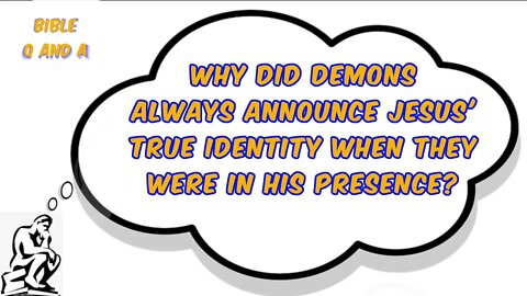 About Demons Confessing Jesus’ Identity