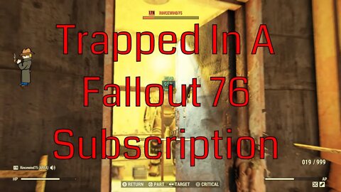 I am Still Trapped In A Year Long Fallout 76 Subscription