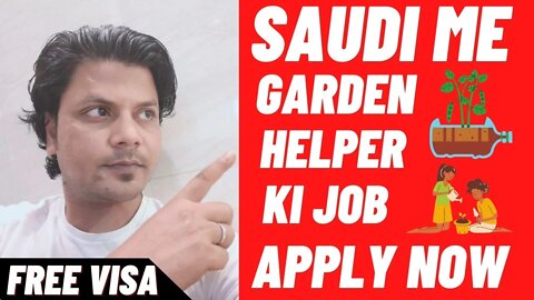 Urgent Requirement For Garden Helper In Saudi Arabia Salary 40000