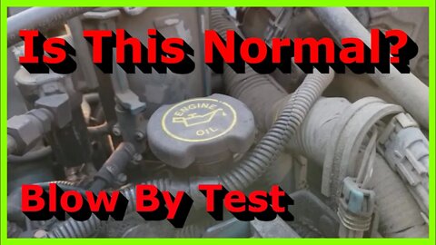 Testing Blow By on a T444E Diesel Engine with 11,500 Hours