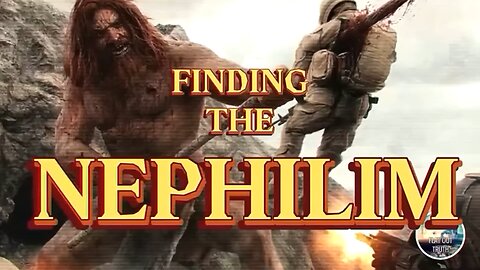 FINDING THE NEPHILIM, GIANTS, Flat Out Truth, Terry R. Eicher