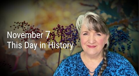 This Day in History, November 7