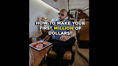 Andrew Tate (TOP G) Explains How To Make Your First Million of Dollars