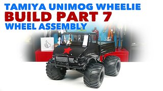 Tamiya Unimog Wheelie Build 7 - Wheels Painted, Assembled & Installed