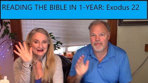 Reading the Bible in 1 Year - Exodus Chapter 22 - Protection of Property