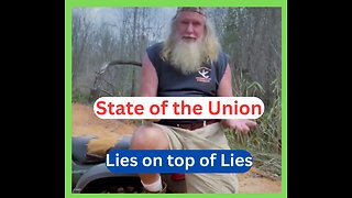State of the Union, Lies on top of Lies