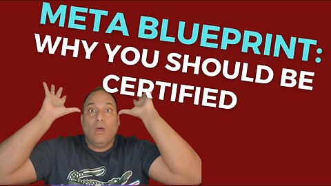 Unlock Success: Why You Should Be Meta Blueprint Certified