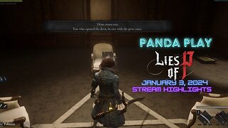 Panda Play | Lies of P | January 3 Rumble Stream Highlight