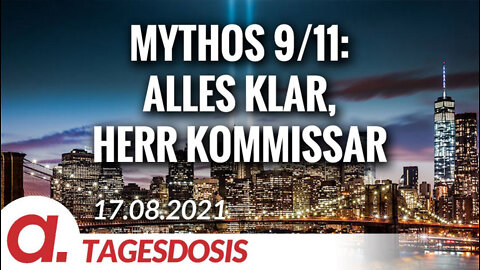 Mythos 9/11: Alles klar, Herr Kommissar | Von Mathias Bröckers