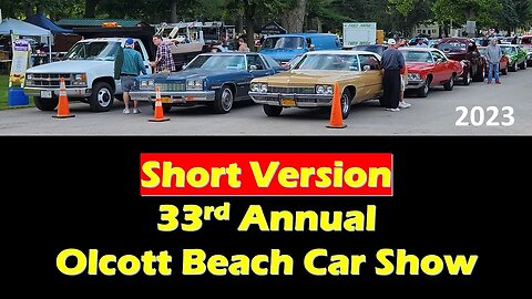 33rd Olcott Beach Car Show - 2023 Oclott New York Short Version