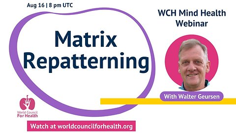 Matrix Repatterning | Mind Health Webinar