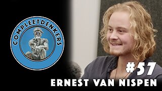 Compleetdenkers #57 Zelfreflectie, Filosofeer je weg naar Binnen I Ernest van Nispen