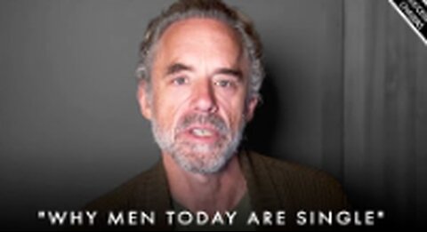 The Shocking Reason Why Men Today Are Single (& how to find a partner) - Jordan Peterson Motivation